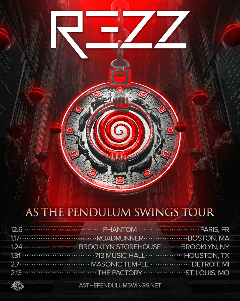 Rezz Announces 'As The Pendulum Swings Tour' - Pollstar News