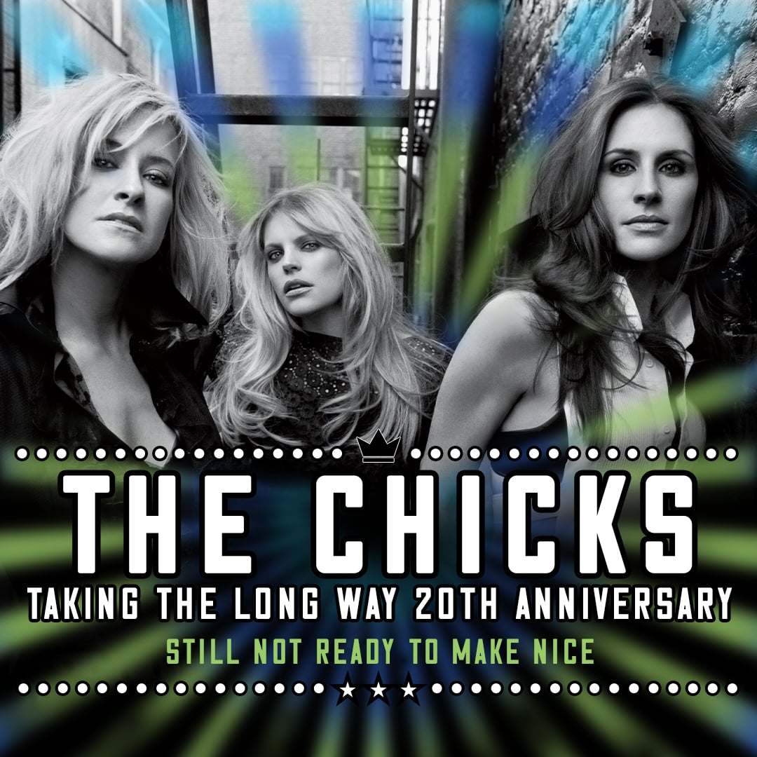 The Chicks unveil 20th Anniversary Tour for ‘Taking The Long Way’