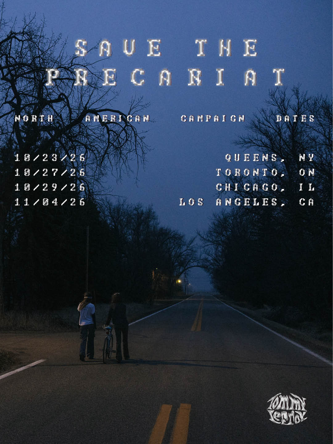 NEW 3x4 Save the Precariat All Dates
