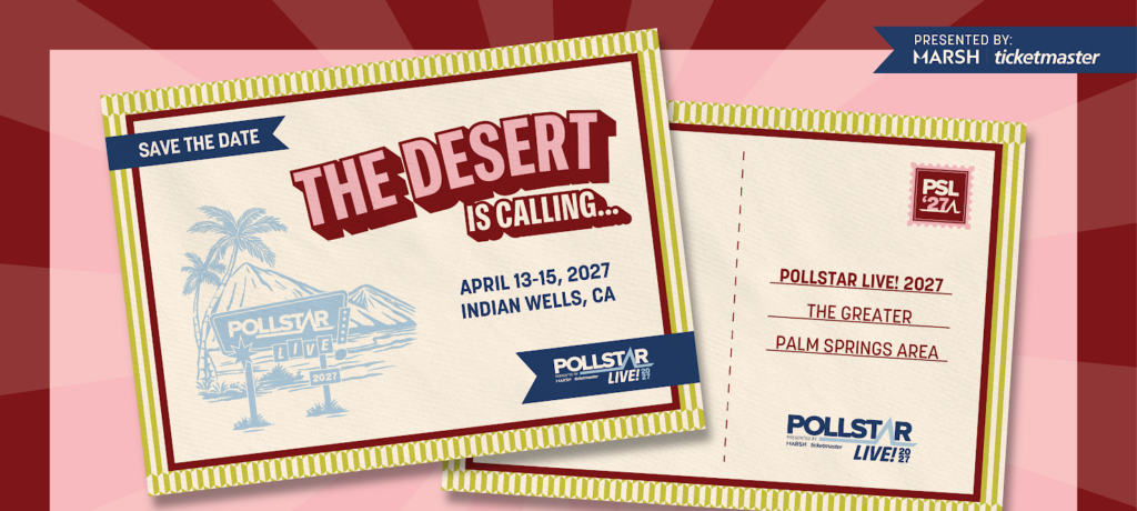 Pollstar Live! 2027 To Take Place In April In Greater Palm Springs Area 