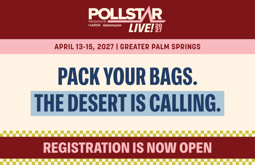 Pollstar Live! 2027 Opens Registration