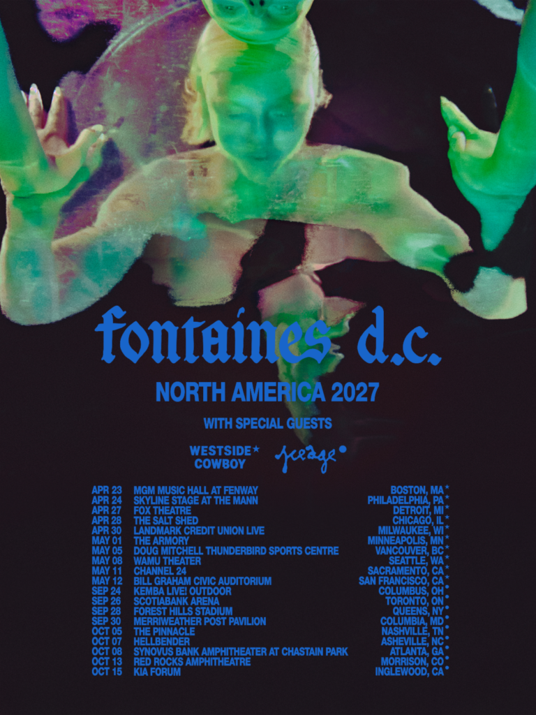 Fontaines D.C. Announce 2027 North American Tour